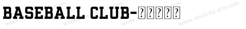 Baseball Club字体转换